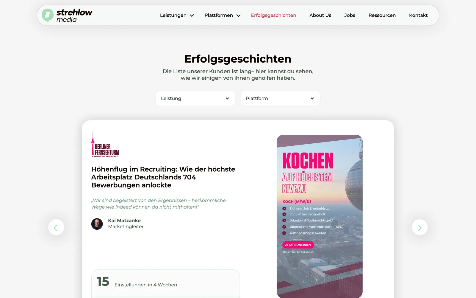 Erfolgsgeschichten von Strehlow Media mit Filtern nach Leistung und Plattform